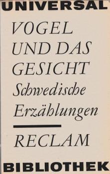 Vogel und das Gesicht : Schwedische Erzählungen.