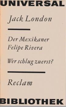 Der Mexikaner Felipe Rivera; Wer schlug zuerst?; [Erzählgn].