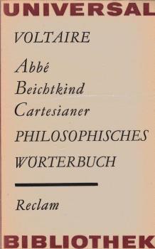 Philosophisches Wörterbuch : Abbé, Beichtkind, Cartesainer.