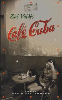 Café Cuba : Roman.