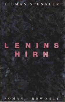 Lenins Hirn : Roman.