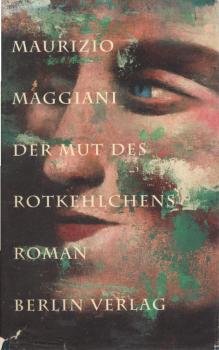 Der Mut des Rotkehlchens : Roman.