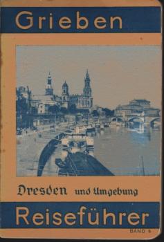 Dresden und Umgebung : Mit Angaben für Automobilisten.