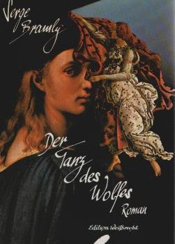 Der Tanz des Wolfes : Roman.