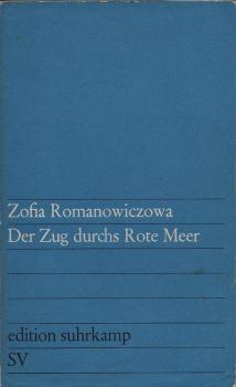 Der Zug durchs Rote Meer : Roman.