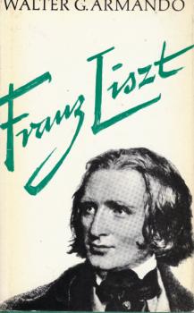 Franz Liszt : Eine Biographie.