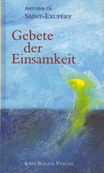 Gebete der Einsamkeit.