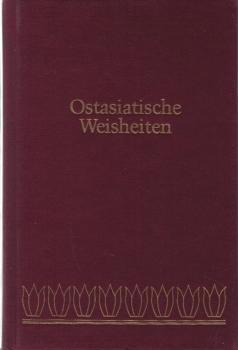 Ostasiatische Weisheiten.