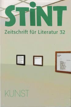 STINT - Zeitschrift für Literatur; 32: Kunst