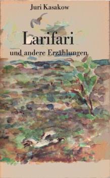 Larifari und andere Erzählungen.