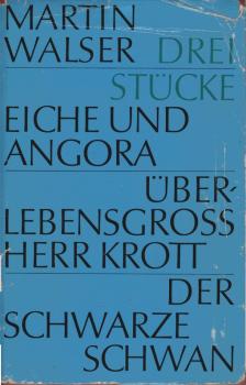 Drei Stücke : Eiche und Angora; Überlebensgross Herr Krott; Der schwarze Mann