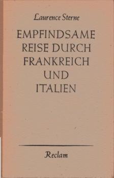 Empfindsame Reise durch Frankreich und Italien.