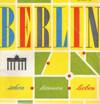 Berlin : sehen - kennen - lieben.
