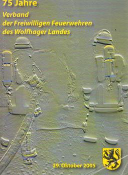 75 Jahre Verband der Freiwilligen Feuerwehren des Wolfhager Landes. 29. Oktober 2005