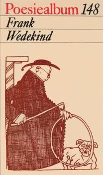 Poesiealbum 148. Frank Wedekind