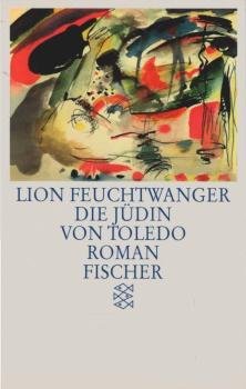 Die Jüdin von Toledo : Roman.