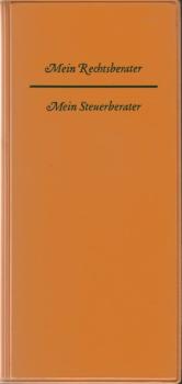 Mein Rechtsberater, mein Steuerberater.