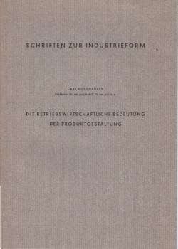 Die betriebswirtschaftliche Bedeutung der Produktgestaltung : Vortrag.