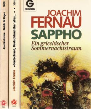 3 Bücher von Joachim Fernau: Disteln für Hagen / Deutschland, Deutschland über alles... / Sappho