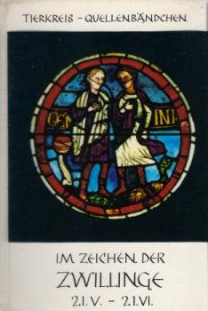 Im Zeichen der Zwillinge, 21. 5. - 21 6.