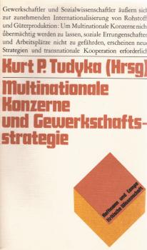 Multinationale Konzerne und Gewerkschaftsstrategie.