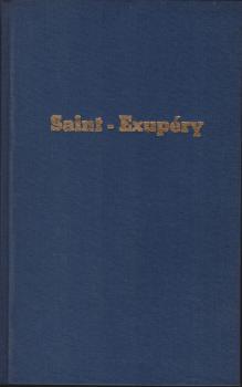 Saint-Exupéry : Ein Fliegerleben.