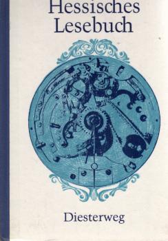 Hessisches Lesebuch; Teil: Bd. 4., Für das fünfte und sechste Schuljahr