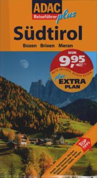 Südtirol : [Hotels, Kunstwerke, Kirchen, Museen, Restaurants, Feste, Weinstuben, Städte, Burgen ; Top-Tipps].