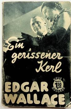Ein gerissener Kerl.