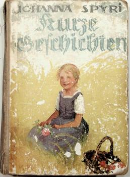 Kurze Geschichten für Kinder und solche, die Kinder lieb haben : Beide Tle in 1 Bd.