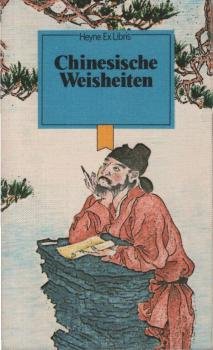 Chinesische Weisheiten.