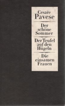 Der schöne Sommer. Der Teufel auf den Hügeln. Die einsamen Frauen; 3 Bände im Schuber