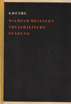 Wilhelm Meisters theatralische Sendung.