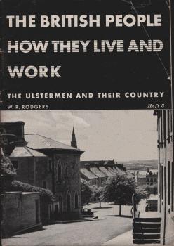 The British People How They Live And Work; Heft 3: The Ulstermen and their Country
