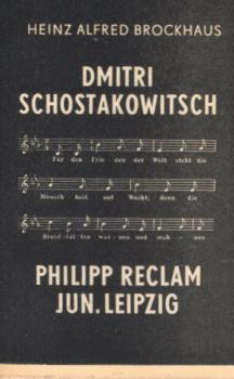 Dmitri Schostakowitsch : Mit e. Ausw. v. Aufsätzen d. Komponisten.