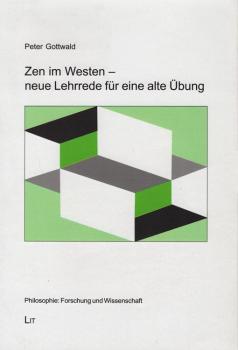 Zen im Westen - neue Lehrrede für eine alte Übung.