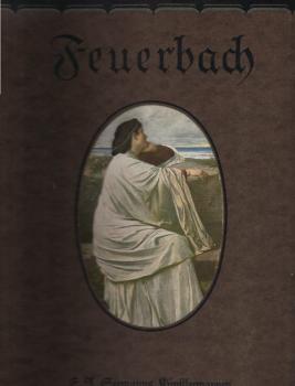 Anselm Feuerbach. Acht farbige Wiedergaben seiner Hauptwerke.