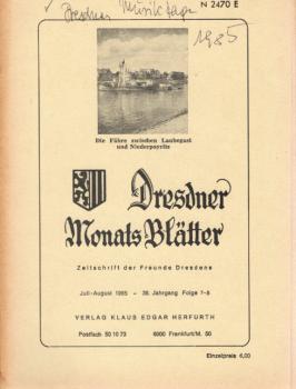 Dresdner Monats-Blätter: Rundbrief d. Dresdner Heimatfreunde in Westdeutschland; Ausgabe Juli / August 1985 - 36. Jahrgang, Folge 7-8