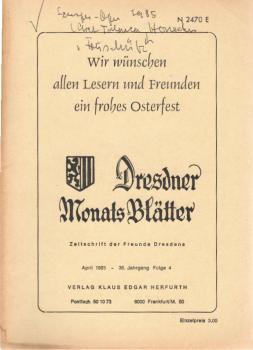 Dresdner Monats-Blätter: Rundbrief d. Dresdner Heimatfreunde in Westdeutschland; Ausgabe April 1985 - 36. Jahrgang, Folge 4