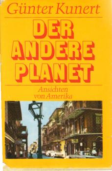 Der andere Planet : Ansichten von Amerika.