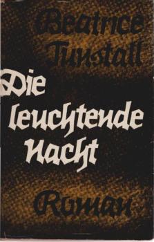 Die leuchtende Nacht : Roman.