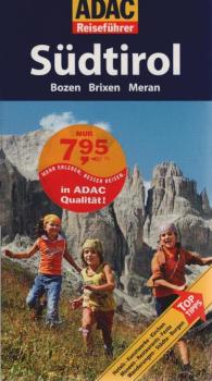 Südtirol : [Hotels, Kunstwerke, Kirchen, Museen, Restaurants, Feste, Weinstuben, Städte, Burgen ; Top-Tipps].
