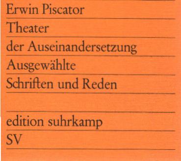 Theater der Auseinandersetzung : ausgew. Schriften u. Reden.