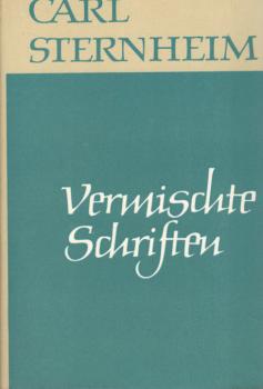 Sternheim, Carl: Gesammelte Werke; Teil: 6., Vermischte Schriften.