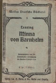 Minna von Barnhelm oder das Soldatenglück : Ein Lustspiel in 5 Aufz.