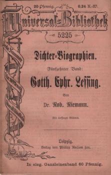 Dichter-Biographien. 15. Band: Gotth. Ephr. Lessing.