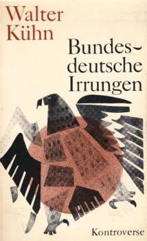 Bundesdeutsche Irrungen.