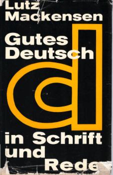 Gutes Deutsch in Schrift und Rede.