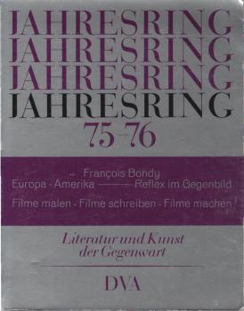 Jahresring 75-76. Literatur und Kunst der Gegenwart.