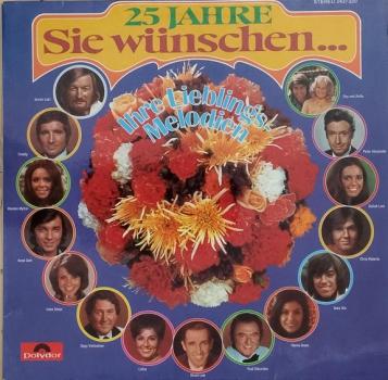 25 Jahre Sie Wünschen... - Ihre Lieblings-Melodien [Vinyl, LP, Compilation]